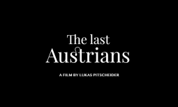 The last Austrians, A Film by Lukas Pitscheider